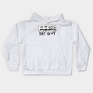 Dat Guy as is the day is long Kids Hoodie